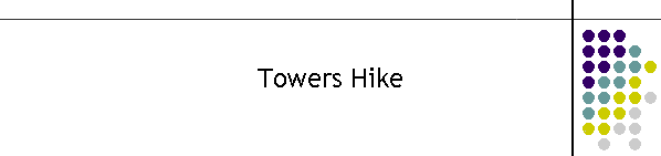 Towers Hike