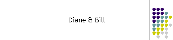 Diane & Bill